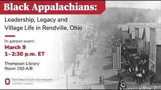 Black Appalachians: Leadership, Legacy and Village Life in Rendville, Ohio