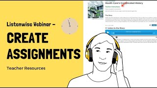 #8 - Creating Assignments in Listenwise PREMIUM