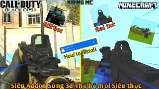 Cách Cài Addon Súng 3D Thế hệ Mới Cầm Được Hai Tay Siêu Chất Cho Mcpe 1.16.100 | KIDING MC