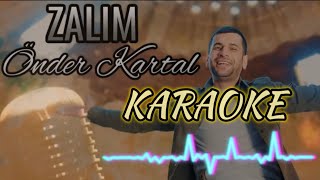 Önder Kartal  Zalım Karaoke 2024