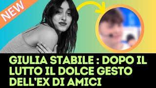 Giulia Stabile, dopo il lutto il dolce gesto dell'ex di Amici che fa sognare i fan