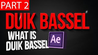 Duik Bassel Tutorial Part 2 of 30 | what is duik bassel?,After Effects,Motion Graphics,Rigging