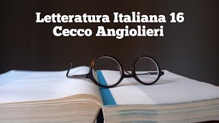 Letteratura Italiana 16 - Cecco Angiolieri