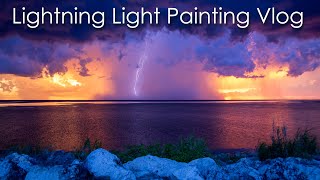 Lightning Light Painting Vlog 36