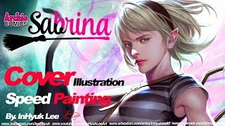 SABRINA #1 EXCLUSIVE Variant Cover/ Speed painting (사브리나 /스피드페인팅) By.InHyuk Lee 이인혁