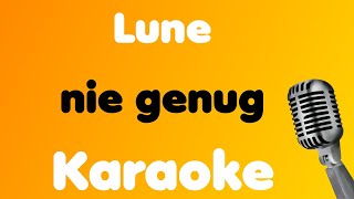 Lune • nie genug • Karaoke