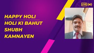 HAPPY HOLI HOLI KI BAHUT SHUBH KAMNAYEN