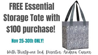 Black Friday FREE Essential Storage Tote from Thirty-One| Ind. Thirty-One Director, Andrea Carver 🎅