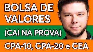 Como funciona a Bolsa de Valores? 🤔 Módulo 01 Sistema Financeiro Nacional CPA-10, CPA-20 e CEA 🚀