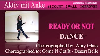 Ready or not - Line Dance - Amy Glass - dance by Anke