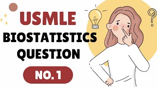 USMLE Biostatistics Question Discussion