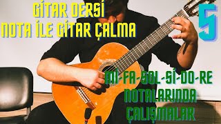 Gitar Öğreniyorum   Mi Fa Sol Si Do Re Notalarında Çalışmalar