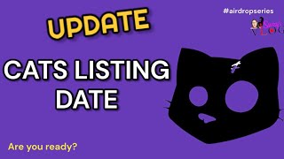 CATS MINING BOT IMPORTANT UPDATE | Cats Listing Date Exposed