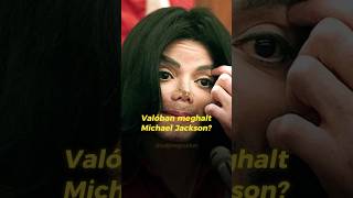 Valóban meghalt Michael Jackson?