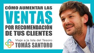 Cómo aumentar las ventas por recomendación de tus clientes