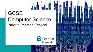 GCSE Computer Science: New to Pearson Edexcel 2024