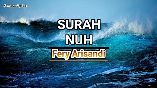 Surat Nuh - Fery Arisandi