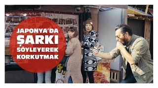 Japonya'da Bağırarak Şarkı Söylemek - Hayrettin🇯🇵