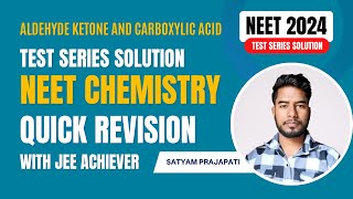 NEET Chemistry Quick Revision | Test Series Solutions | Aldehyde Ketone and Carboxylic Acid