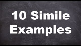 Ten Examples of Simile