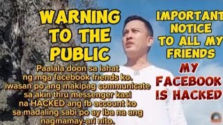 IMPORTANT NOTICE! MY FACEBOOK/MESSENGER ACCOUNT AY NA-HACK ITO.