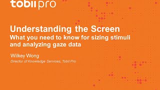 Tobii Pro Webinar: Understanding the Screen