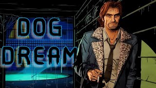 Bigby Wolf || Dog Dream