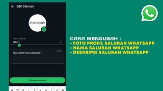 Cara Edit Profil Saluran Whatsapp (ganti foto profil, nama, dan deskripsi di saluran wa)