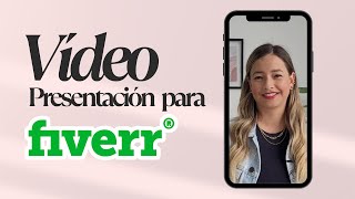 Aprende hacer tu VIDEO PRESENTACIÓN 🎬🎥 para el perfil de FIVERR (2023)