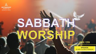 SABBATH SERVICE | ENTERPRISE SDA CHURCH | 13TH APRIL 2024