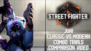 Street Fighter 6 - Juri Classic vs Modern Combo Trials Comparison