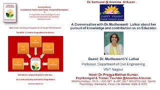 Basant Panchami Special  Ek Samvaad with Dr. Madhuwanti V. Latkar ,Professor @VNIT ,Nagpur.