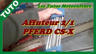 Affutage chaine tronconneuse EP10 : Affuteur 2/1 PFERD CS-X