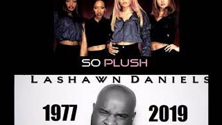 So Plush feat. LaShawn Daniels - The Fact That You Lied (2000)