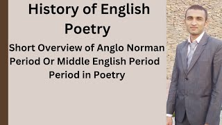 Short Overview  of Anglo Norman Period in English Poetry