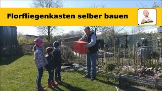 Florfliegenkasten selber bauen ist Kinderleicht.