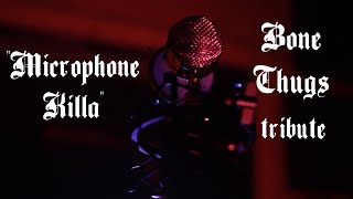 Tarney Waylay - "Microphone Killa" - (Bone Thugs Tribute)