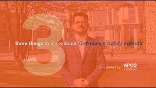 Three Things to Know About Germany's Policy Agenda