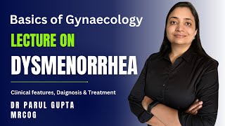 Dysmenorrhea : Types, Diagnosis & Treatment