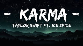 Taylor Swift ft. Ice Spice - Karma  | 30mins Trending Music