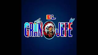 EL GRAN JEFE - SINGLES (FULL ÁLBUM)