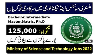 Ministry of Science and Technology Jobs 2022