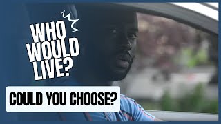 Who Would You Choose?