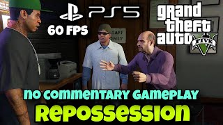 GTA V PS5 gameplay 60 fps || Repossession || FESSURA GAMING ||