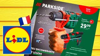 LIDL 🧲 BRICOLAGE ARRIVAGE CATALOGUE PARKSIDE & PARKSIDE PERFORMANCE 🔥 7/12/23🇫🇷