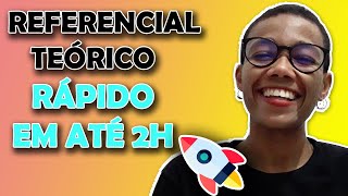 Como fazer Referencial Teórico RÁPIDO no TCC prático