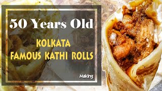 | Kolkata Kathi Roll | Chicken Kathi Roll Recipe |  The Best Kathi Rolls of KOLKATA |