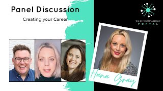 Creating your Career - Panel Discussion