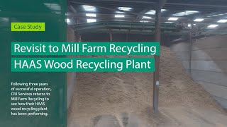 Return to Mill Farm Recycling - HAAS Static Wood Recycling Plant