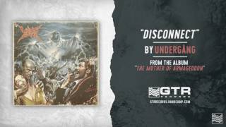 Undergång - Disconnect (GTR Records)